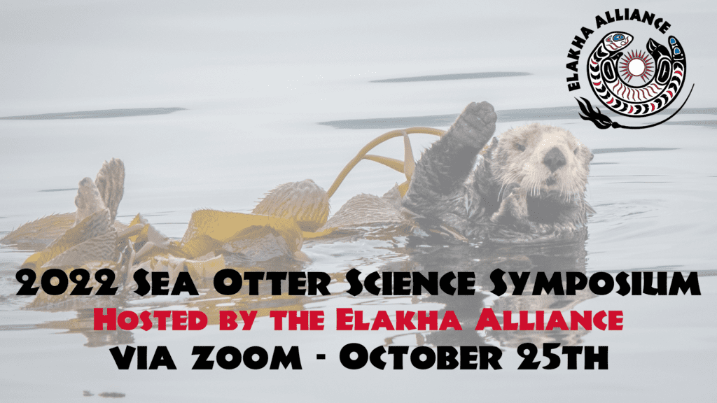 2022 Sea Otter Science Symposium (October 25) - Elakha Alliance